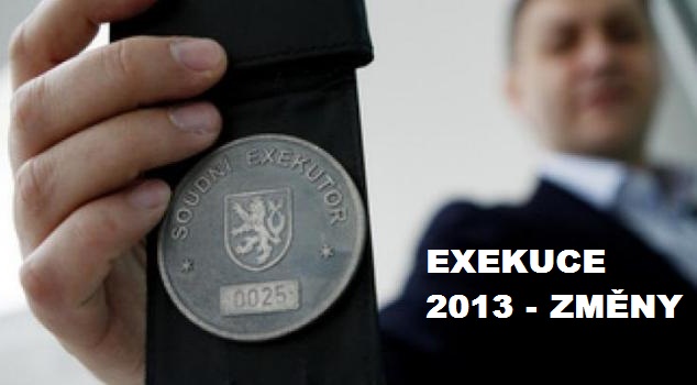 exekuce-2013-zmeny-novela-exekucniho-radu-obcanskeho-soudniho-radu
